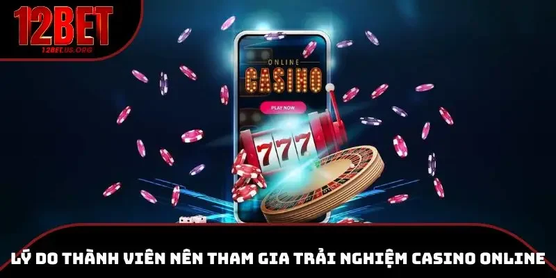 Trải nghiệm casino online mở ra cơ hội kiếm lời hấp dẫn